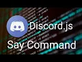 Discord js - Say Command