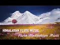 Download Lagu Himalayan Flute Music | Meditation Music | Raag Miya Malhar | (बाँसुरी) Aparmita Ep. 56