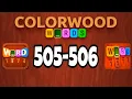 COLORWOOD WORDS Cryptogram level 505 506