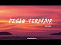 Download Lagu Lydora-Pesan Terakhir (Lyric+Viral)🎶