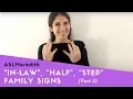 Learn ASL Beginner Lesson for Family Signs Part 3 Special Family In-law step half twins
