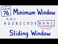 Minimum Window Substring Sliding Window minimum Valid LeetCode 76