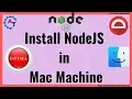 Protractor Tutorial 6 - How to Install NodeJS in Mac Machine