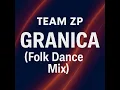 Lagu TEAM ZP - GRANICA (Folk Dance Mix)
