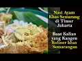 Download Lagu Nasi Ayam Khas Semarang di Timur Jakarta: Buat Kalian yang Kangen Kuliner khas Semarangan