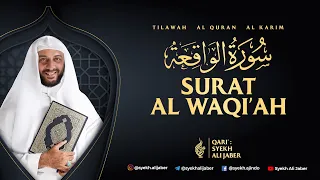 56 surat al waqiah tilawah al quran syekh ali jaber