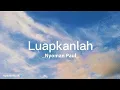 Download Lagu Luapkanlah - Nyoman Paul ( lirik ) Mencoba tuk kuat dan terlihat seolah kedua tangan ku erat