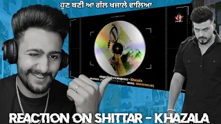 Reaction on Shittar ( Full song) Khazala | Urban Rulerz | BROTHER OG