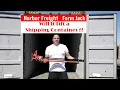 Harbor Freight Farm Jack vs 40 HC Shipping Container for Tractor Storage