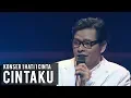 Download Lagu CINTAKU (Live Konser 1 Hati 1 Cinta) | Armand Maulana