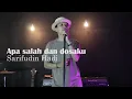 Download Lagu Sarifudin Hadi - D'LIyod - Apa salah dan dosaku cover