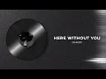 Download Lagu Dj Aldo - Here Without You