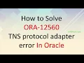 ORA-12560 TNS protocol adaptor error SOLVED