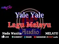 Download Lagu Karaoke Yale Yale || Melayu Nada Wanita DCIMT audio
