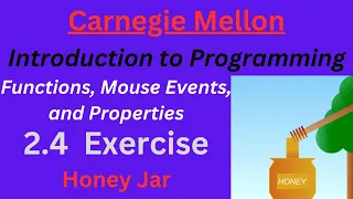 CM Intro to Programming Unit 2 Lesson 4 Exercise Honey Jar