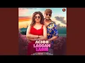 Download Lagu Achhi Laggan Laggi (feat. Mannu Pahari, Kirti Sirohi)