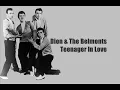 Dion & The Belmonts - Teenager In Love (Lyrics)