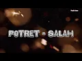Download Lagu Lagu potret - salah lirik