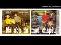 CHITÃOZINHO \u0026 XORORÓ (Na aba do meu chapéu)