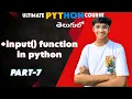 Python Full Course in Telugu input function in Python Sandeep Mopuri
