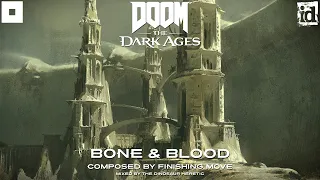 finishing move bone u0026 blood doom the dark ages revelations valley of bone extended remix 