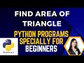 4 Find Area of Triangle in Python Python Program - Hindi