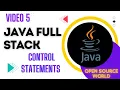 CONTROL STATEMENTS IN JAVA JAVA FULL STACK COURSE OSW 5