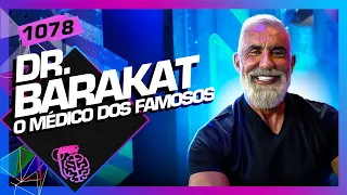 DR. BARAKAT - Inteligência Ltda. Podcast #1078