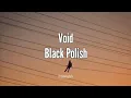 Void Black Polish