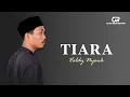 Download Lagu VALDY NYONK - TIARA | OFFICIAL AUDIO HQ