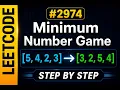LeetCode 2974 Minimum Number Game Explained Step by Step C