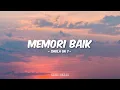Lagu Sheila On 7 - Memori Baik (Lirik)