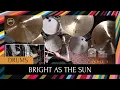 Bright As The Sun | Drums Tutorial