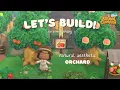 How to BUILD an Orchard Aesthetic SPEED BUILD Animal Crossing New Horizons Honeybee Island