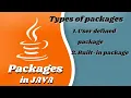 Packages in Java and how to use them Types of packages User defined and Built-in in Java