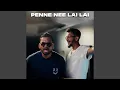 Download Lagu Penne Nee Lai Lai