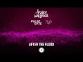 Download Lagu Ashley Wallbridge \u0026 Pulse Gate \u0026 Ava Silver - After The Flood [Official Lyric Video]