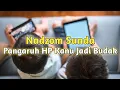 Download Lagu Budak Di Zaman Ayeuna | Nadzom Sunda