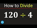 120 divided by 4 120 4 Divide 120 by 4