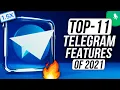TOP 11 TELEGRAM FEATURES OF 2021