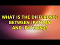 Ubuntu What is the difference between IPython and IPython3 2 Solutions