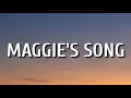 Chris Stapleton - Maggie's Song (Lyrics)