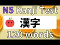 Download Lagu 120 words N5 JLPT Kanji reading test learn japanese Refresher # 1-4