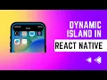 How to create Dynamic Island Widget for React Native