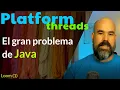 Los hilos de plataforma el problema de la concurrencia en Java
