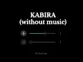 Kabira (vocals only) | Tochi Raina & Rekha Bhardwaj | The Vocal Layer 