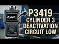What Is P3419 Obd2 Code - Cyl 3 Deactivation Low