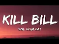 Download Lagu SZA - Kill Bills ft. Doja Cat