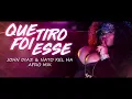 Jojo Maronttinni  - Que Tiro Foi Esse (JOHN DIAZ \u0026 NATO XEL HA AFRO MIX )
