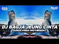Download Lagu DJ BAGJA JEUNG CINTA BOOTLEG | DJ SUNDA PRIDE VIRAL TIKTOK TERBARU 2025